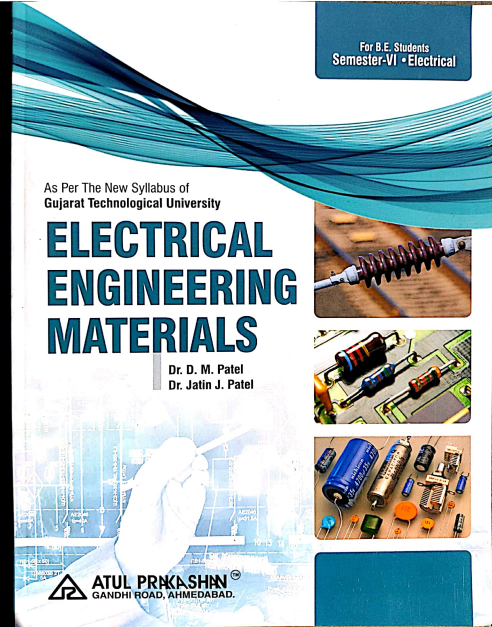 Electrical Engineering Materials by D M Patel Atul Prakashan